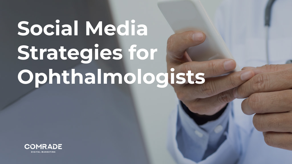 Social Media Strategies for Ophthalmologists